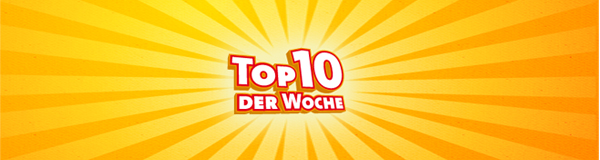 Top 10 der Woche